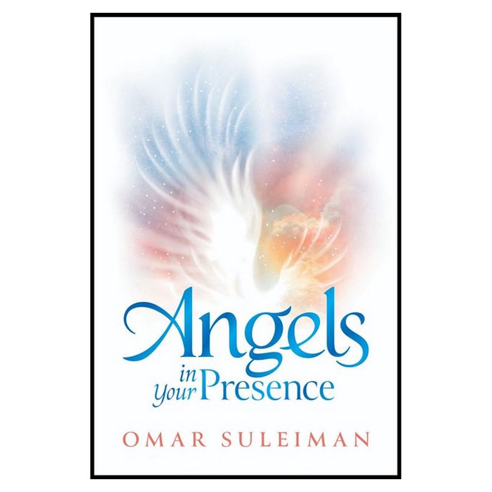 Angels In Your Presence