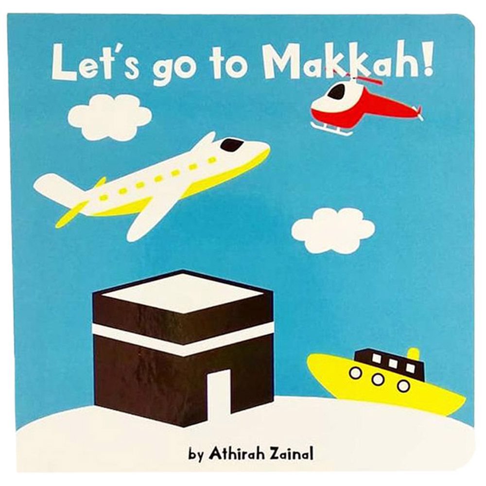 Let's Go To Makkah!