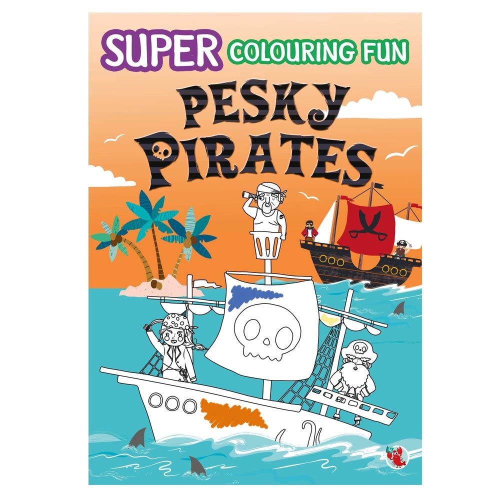 كتاب تلوين Super Colouring Fun: Pesky Pirates