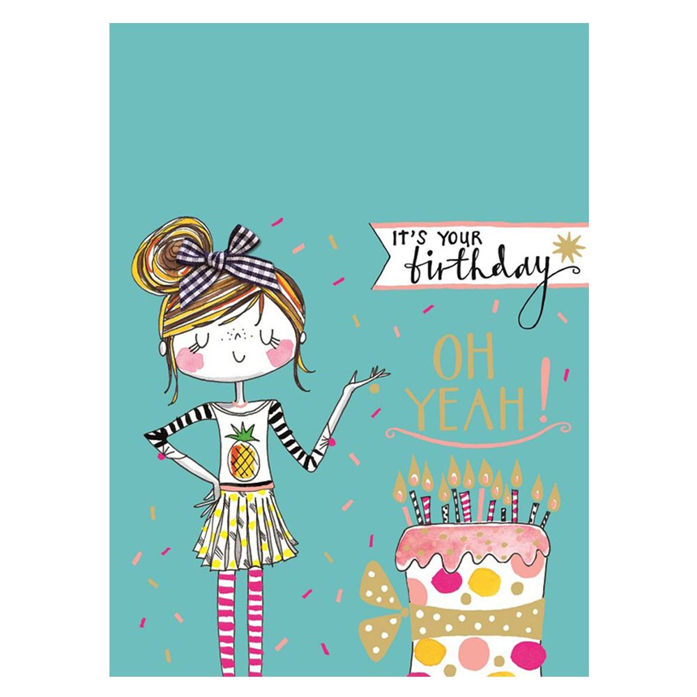 Rachel Ellen - It's your Birthday Oh Yeah! Greeting Card