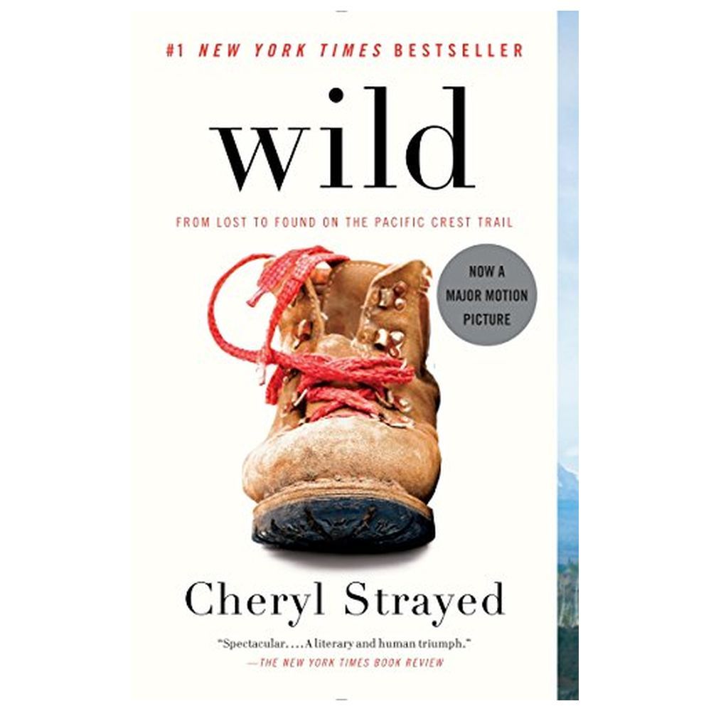 Wild: From Lost To Found On The Pacific Crest Trail