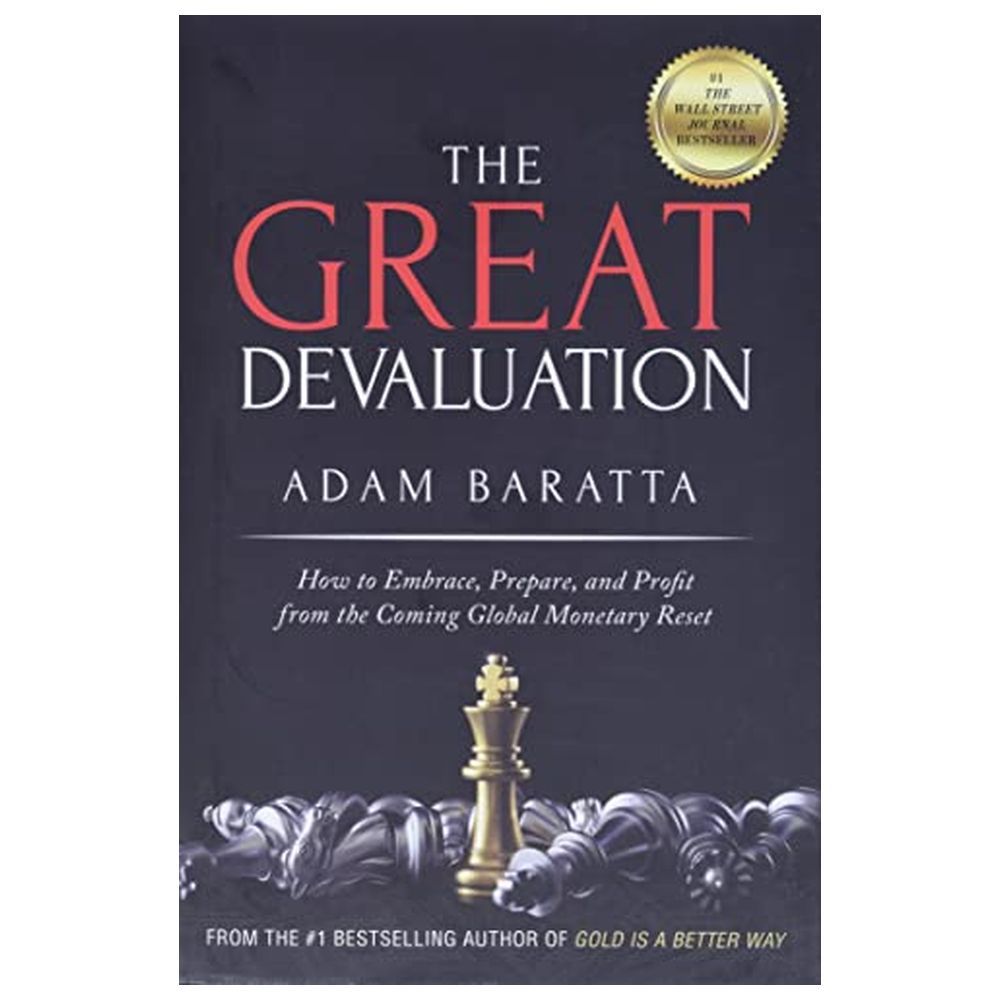 The Great Devaluation