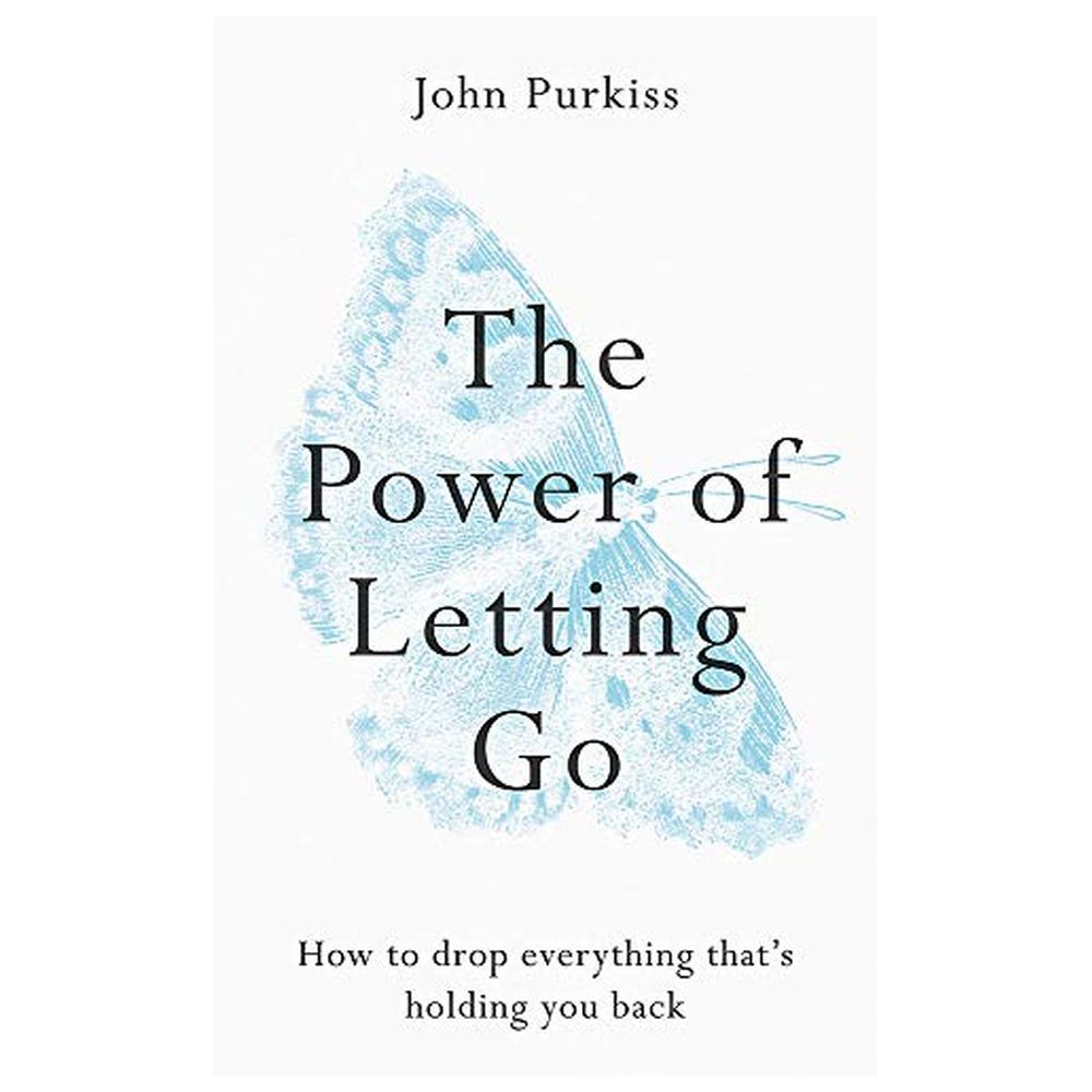 The Power Of Letting Go