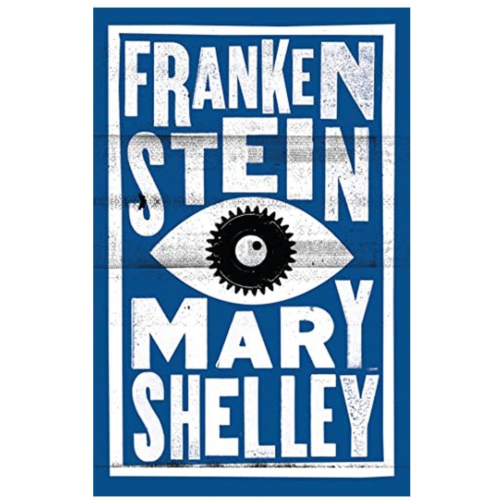 Frankenstein: A Novel