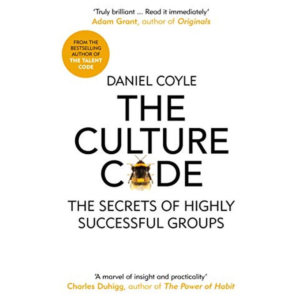 The Culture Code: The Secrets Of Highly Successful Groups