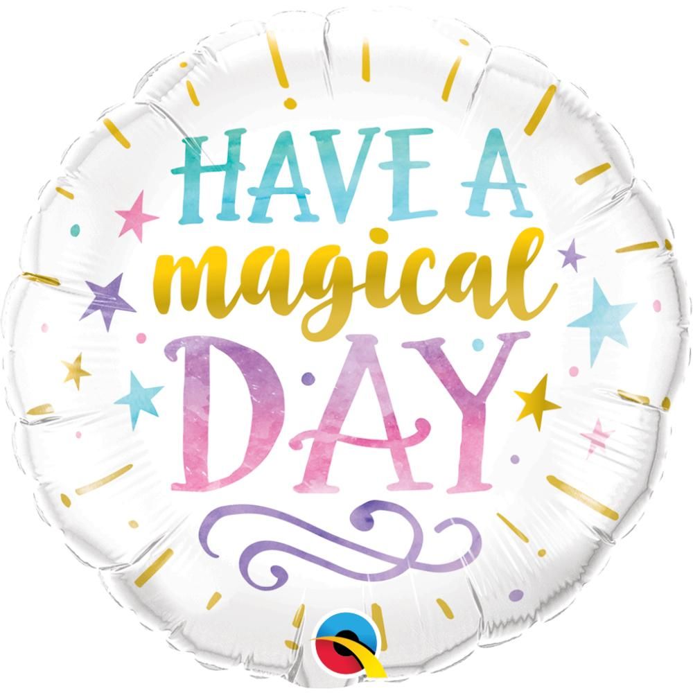 Qualatex - 18" Round Have A Magical Day