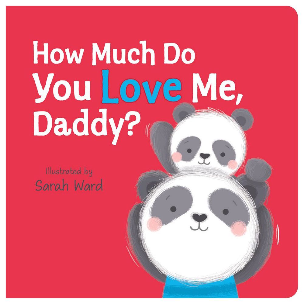 How Much Do You Love Me Daddy