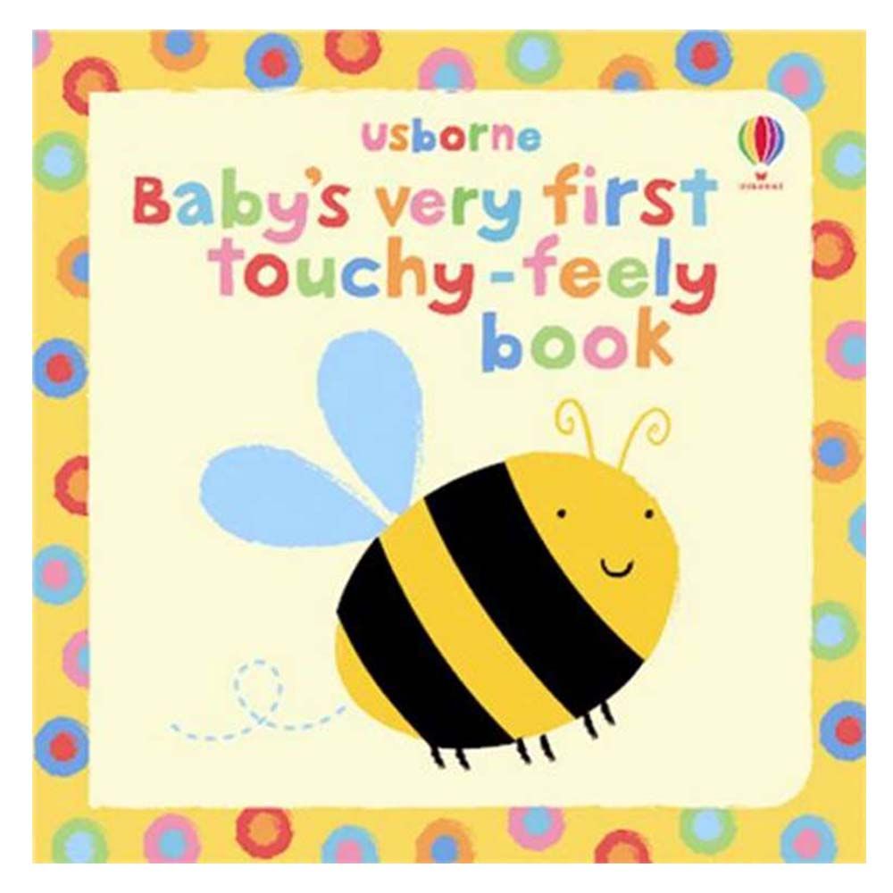 Baby's Very First Touchy Feely Book