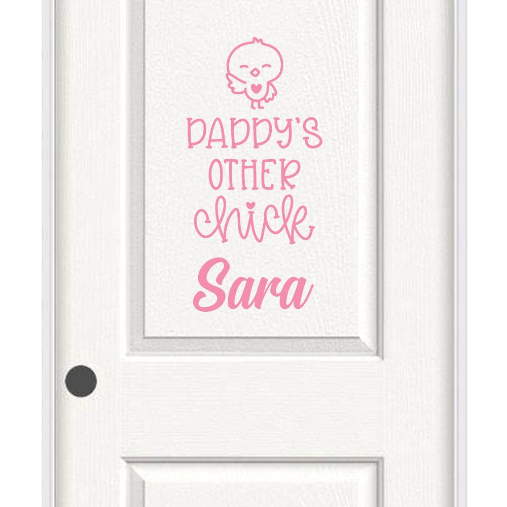 Daddy's Other Chick - Personalized Wall Decal