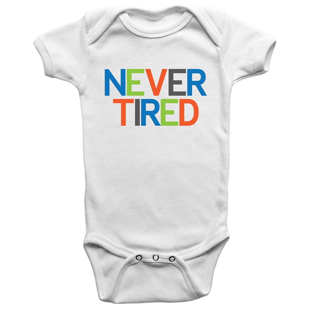 Limited Edition - Never Tired Onesie Bodysuit