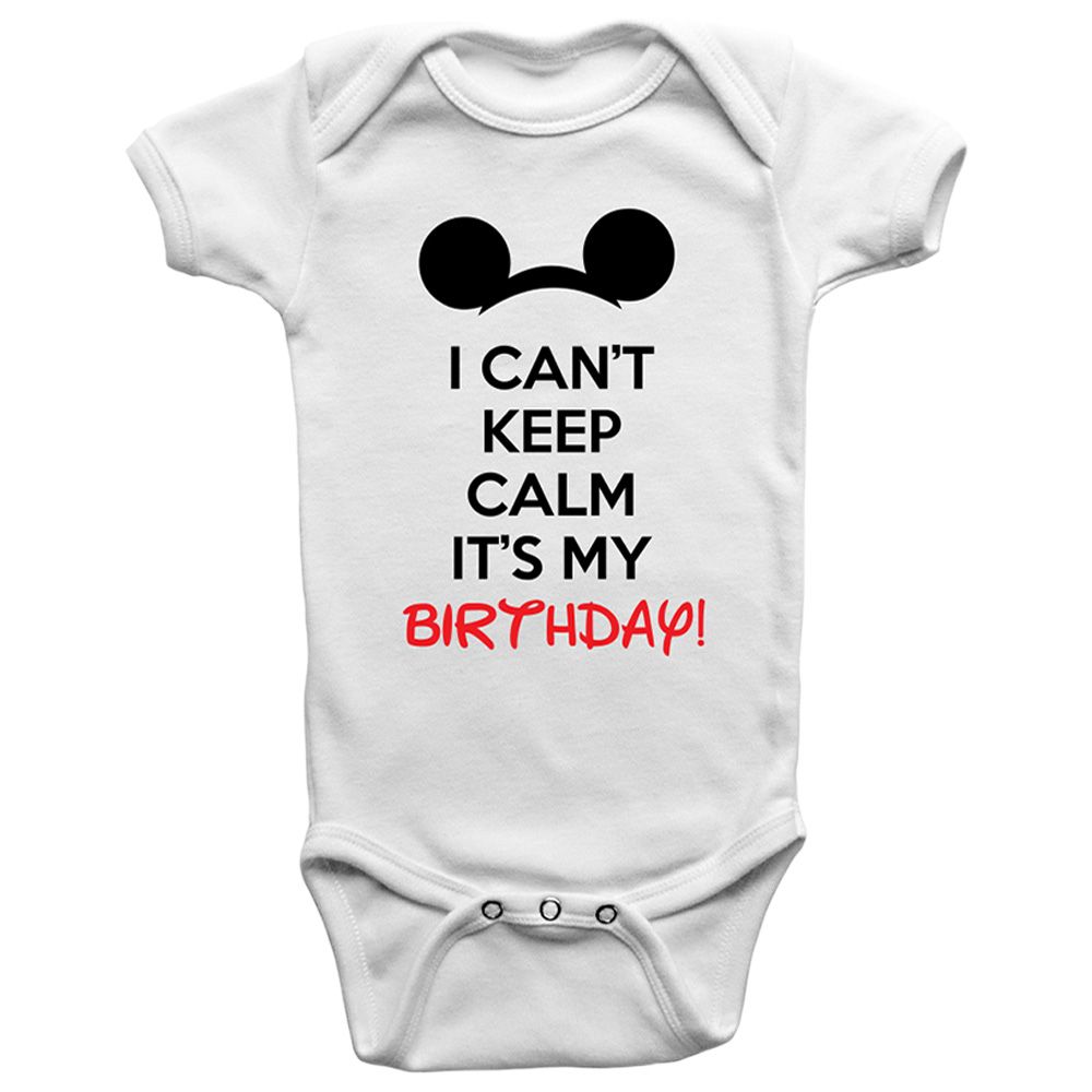 Limited Edition - I Cant Keep Calm Its My Birthday Onesie